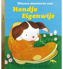 Gouden Boekjes - Nieuwe avonturen van Hondje Eigenwijs