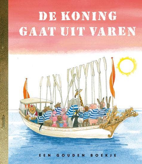 Gouden Boekjes - De koning gaat uit varen