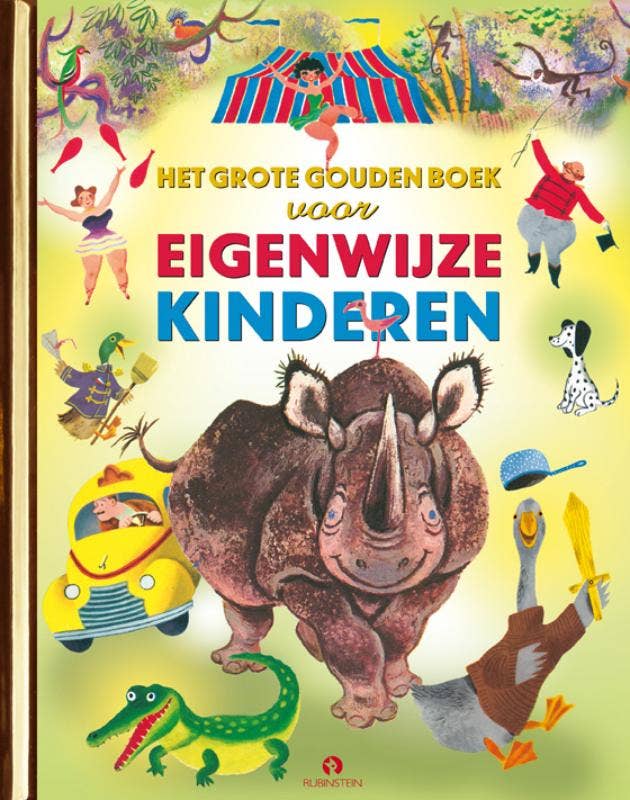 Gouden Voorleesboeken - Het Grote Gouden Boek voor Eigenwijze Kinderen