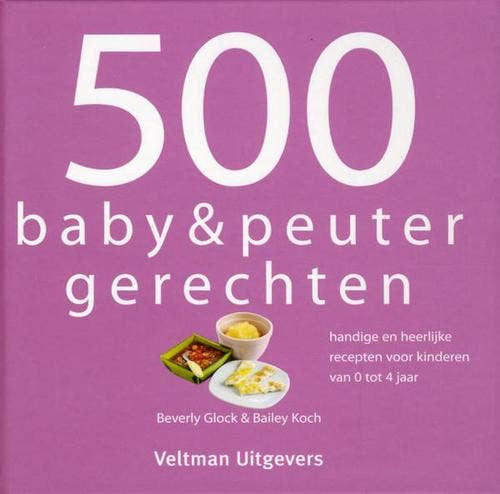 500 baby & peuterrecepten