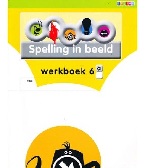 Taal in beeld - versie 2 (2013)  Spelling jaargroep 6  Werkboek 6A (in 5-voud)