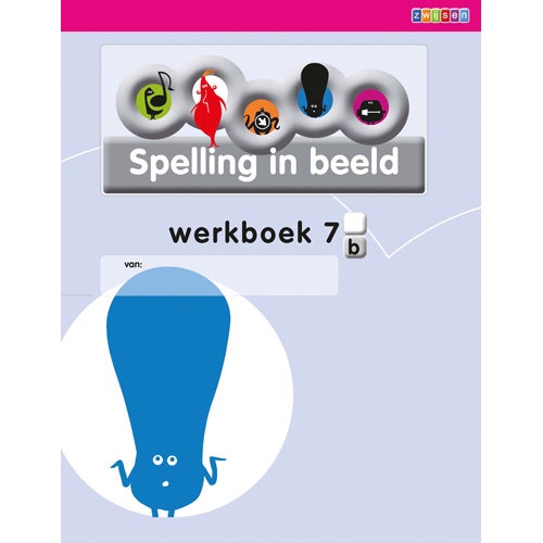 Taal in beeld - versie 2 (2013)  Spelling jaargroep 7  Werkboek 7A (in 5-voud)
