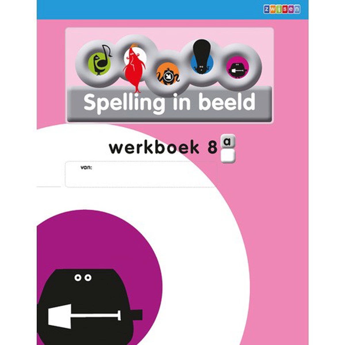 Taal in beeld - versie 2 (2013)  Spelling jaargroep 8  Werkboek 8A (in 5-voud)