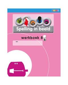 Taal in beeld - versie 2 (2013)  Spelling jaargroep 8  Werkboek 8B (in 5-voud)