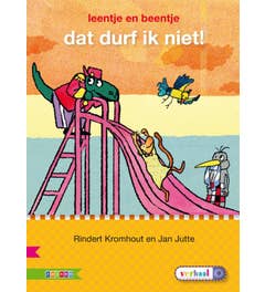 leentje & beentje - Dat durf ik niet!