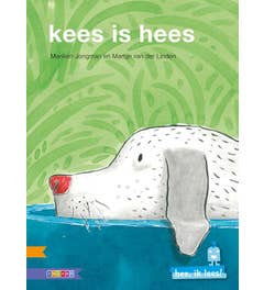 Hee; ik lees! - Kees is hees