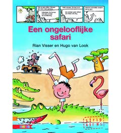 Leesserie Estafette - Een ongelooflijke safari