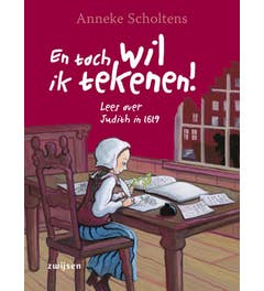 Duik in de tijd van - En toch wil ik tekenen!