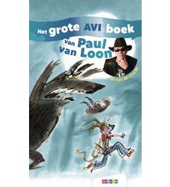 Grote AVI-boeken - Het grote AVI boek van Paul van Loon