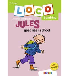 Loco Bambino - Jules gaat naar school
