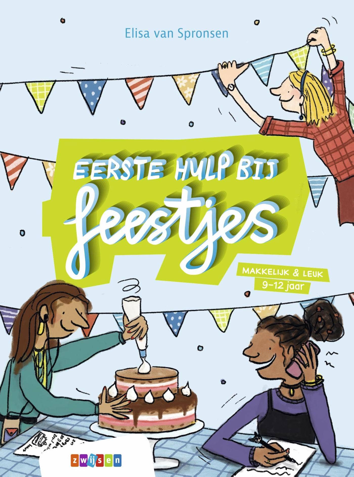 Makkelijk & Leuk - Eerste hulp bij feestjes