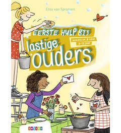 Makkelijk & Leuk - Eerste hulp bij lastige ouders