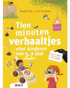 Tien minuten verhaaltjes - Tien minuten verhaaltjes voor kinderen van 5-7 jaar