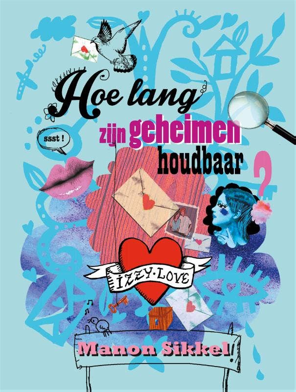 IzzyLove - Hoe lang zijn geheimen houdbaar?