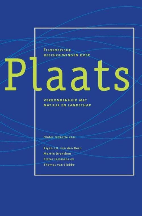 Plaats - verbondenheid met natuur en landschap