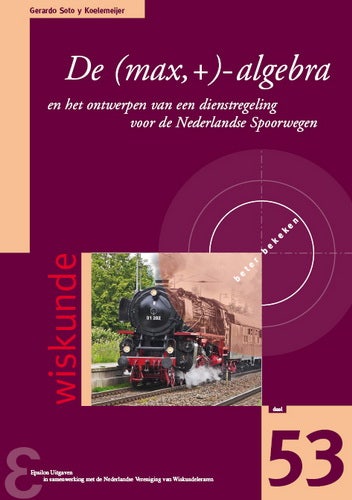 Zebra-reeks - De (max;+)-algebra