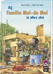 Hoera; ik kan lezen! - Bij familie Mol-de Mol is alles oké
