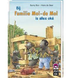 Hoera; ik kan lezen! - Bij familie Mol-de Mol is alles oké