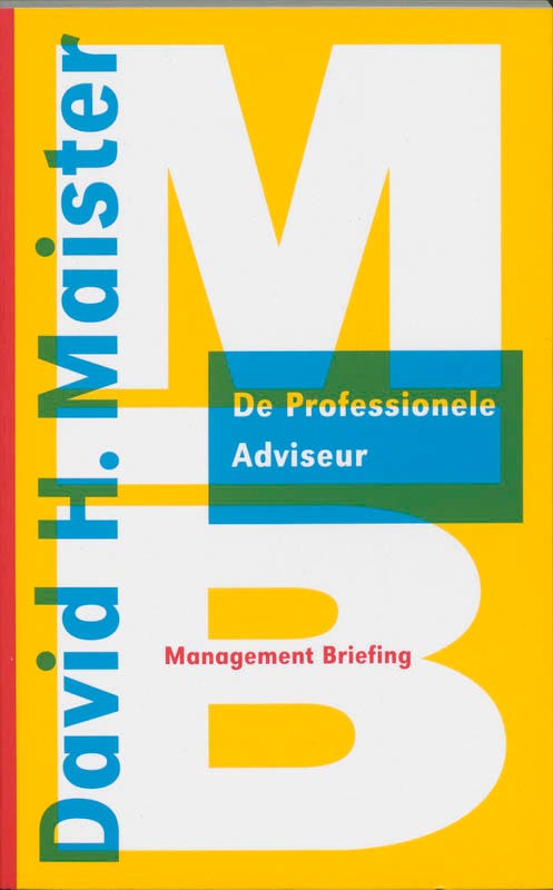Management briefings - De professionele adviseur