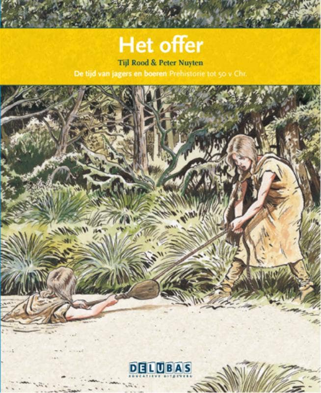 Terugblikken leesboeken - Het offer Hunebedden