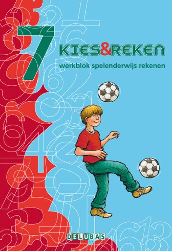 Kies en reken - Kies & reken 7 Werkblok