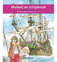 Terugblikken leesboeken - Muiterij en schipbreuk De VOC
