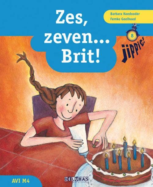 Jippie - Zes; zeven... Brit!