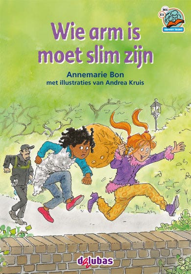 Samenleesboeken - Wie arm is moet slim zijn
