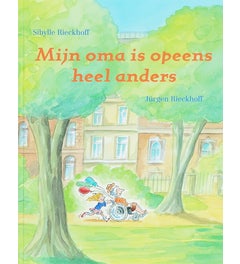 Mijn oma is opeens heel anders