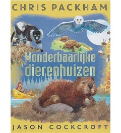 Wonderbaarlijke dierenhuizen