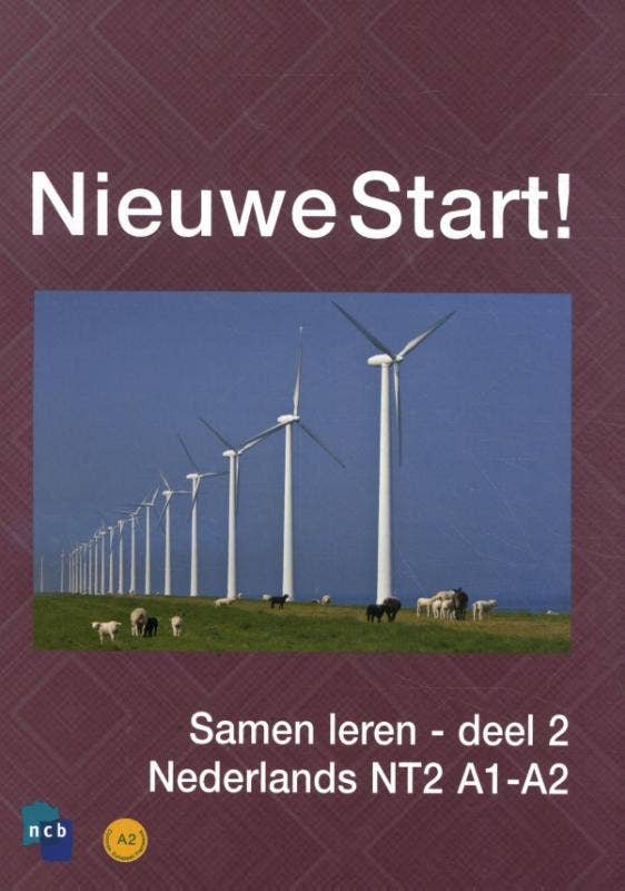 Nieuwe Start! Nederlands voor midden- en hoogopgeleide anderstaligen Deel 2 / A1-A2