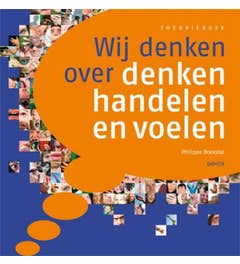 Wij denken over denken; handelen en voelen