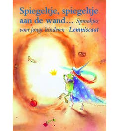 Spiegeltje; spiegeltje aan de wand...