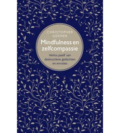 Mindfulness en zelfcompassie
