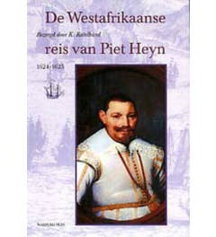 Werken uitgegeven door de Linschoten-Vereeniging - De Westafrikaanse reis van Piet Heyn