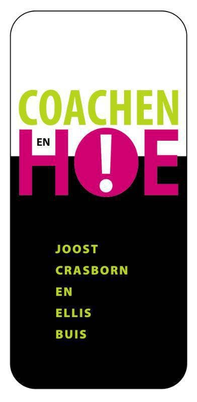 Coachen; en hoe!