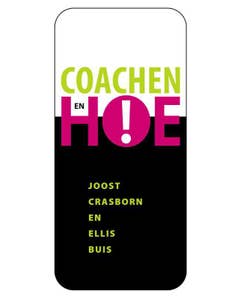 Coachen; en hoe!