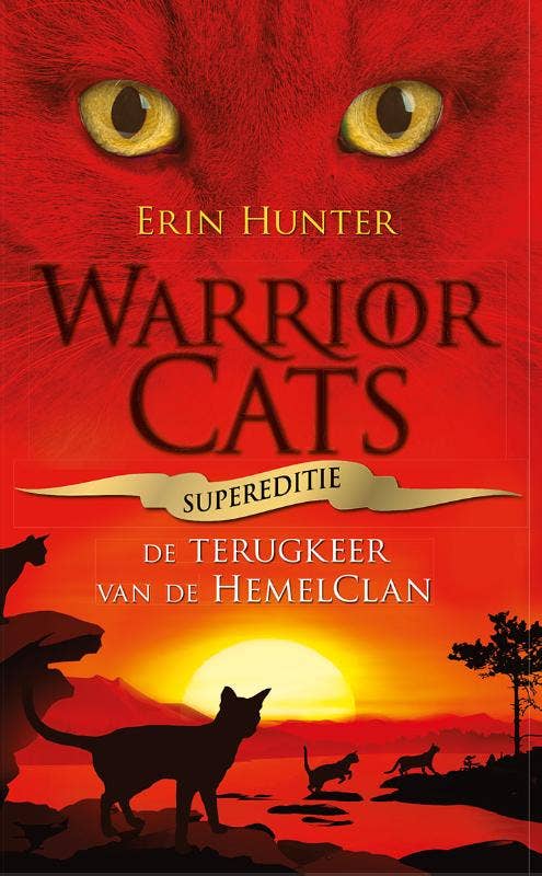 Warrior Cats Supereditie - Warrior Cats - Supereditie - Terugkeer van de HemelClan