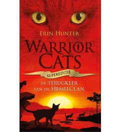 Warrior Cats Supereditie - Warrior Cats - Supereditie - Terugkeer van de HemelClan