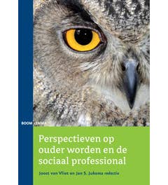 Perspectieven op ouder worden en de sociaal professionals