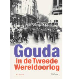 Gouda in de Tweede Wereldoorlog