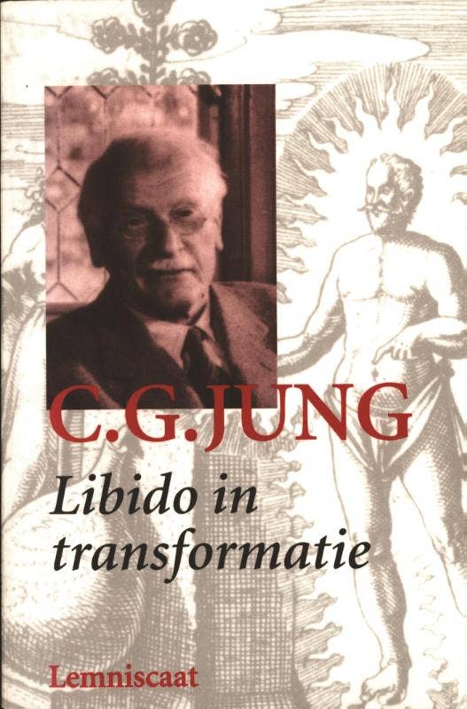 Verzameld werk C.G. Jung - Libido in transformatie