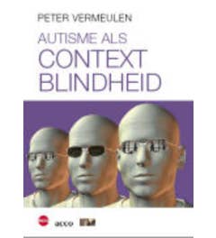 Autisme als contextblindheid