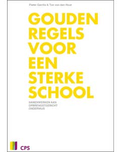 Gouden regels voor een sterke school