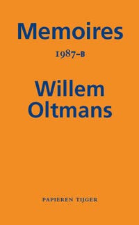 Memoires Willem Oltmans - Memoires 1987-B