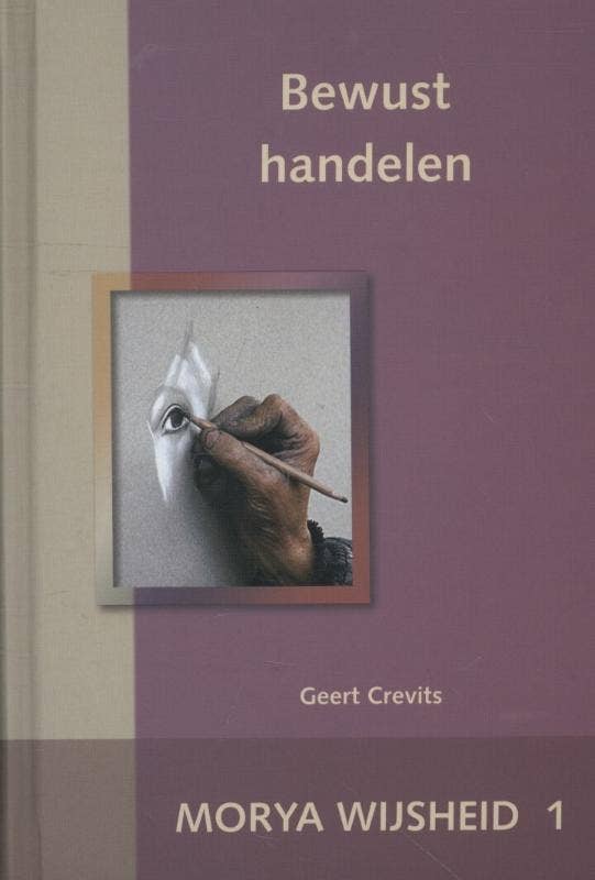 Wijsheid - Bewust handelen