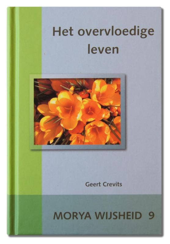 Wijsheid - Het overvloedige leven