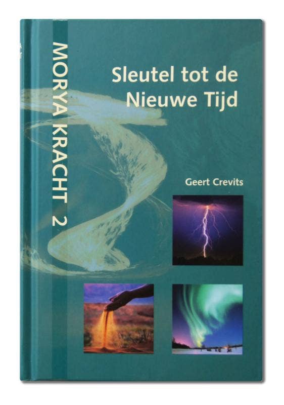 Morya Kracht - Sleutel tot de nieuwe tijd
