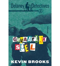 Delaney detectives - Gevaarlijk spel