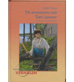 Wereldberoemde verhalen - De avonturen van Tom Sawyer